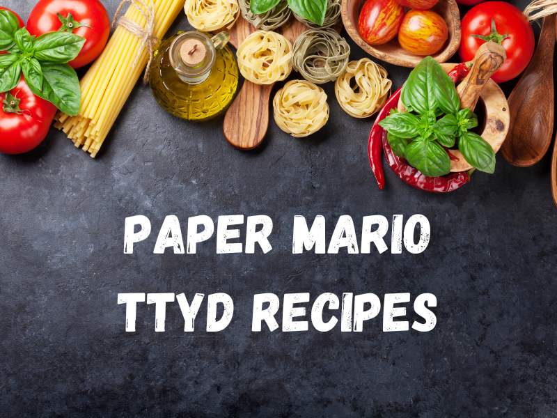 Paper Mario Ttyd Recipes