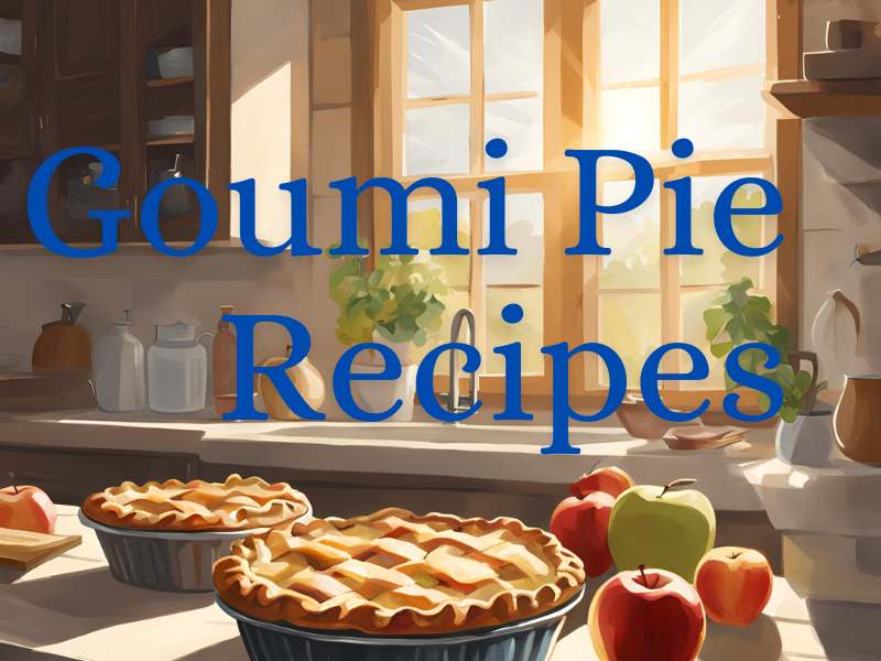 Goumi Pie Recipes