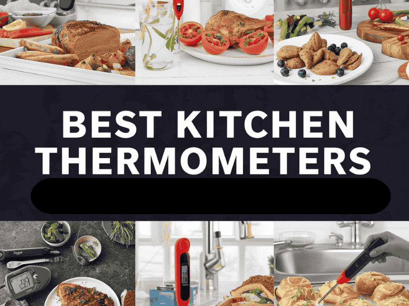 best kitchen thermometer